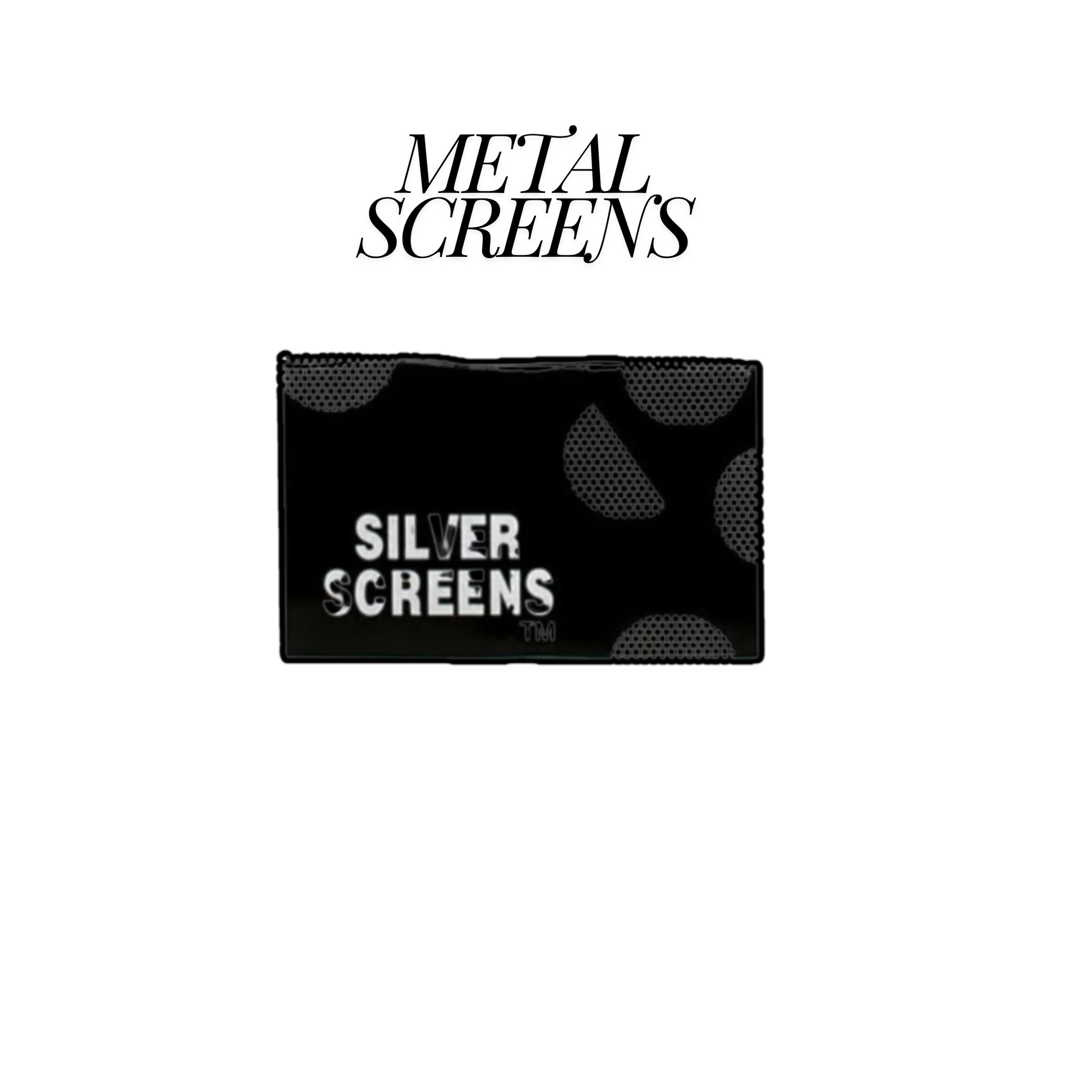 Metal Screens