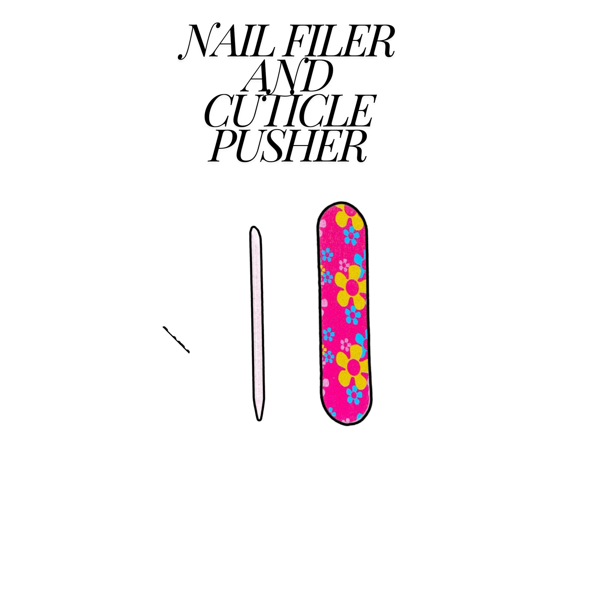 Nail Filer And Cuticle Pusher